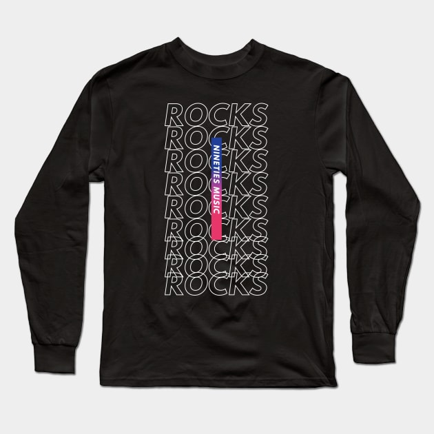 Nineties Music Rocks Repeated Text Long Sleeve T-Shirt by nightsworthy